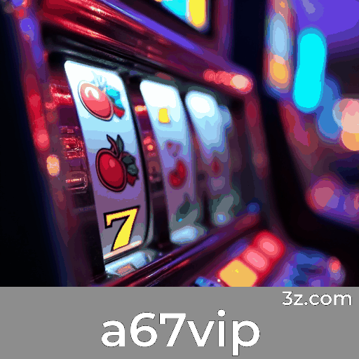 a67vip 